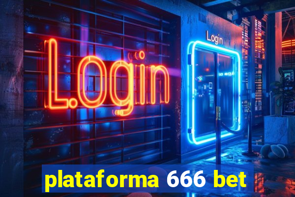 plataforma 666 bet